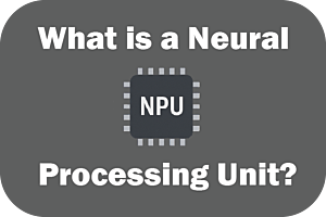 Neural Processing Units in Laptops: Your Guide to AI-Powered Computing